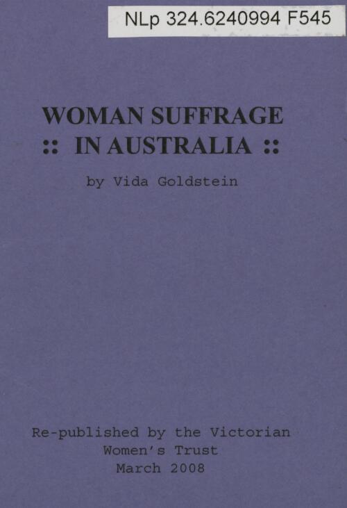 Woman suffrage in Australia / by Vida Goldstein