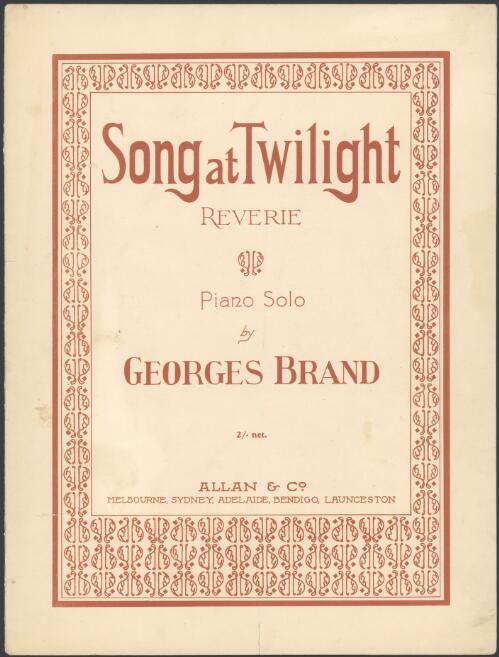 Song at twilight, reverie [music] : piano solo / by Georges Brand