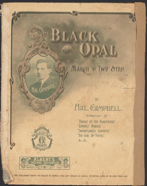 Black opal [music] : march & two step / by Hal. Campbell