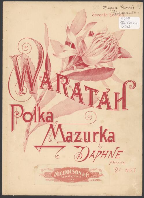 Waratah polka mazurka [music] / by Daphne