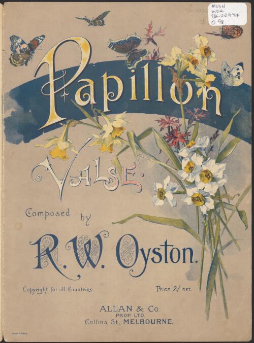 Papillon [music] : valse / composed by R.W. Oyston