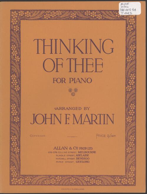 Thinking of thee [music] : for piano / arranged by John F. Martin