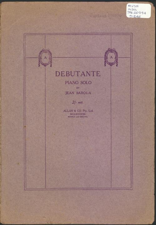 Debutante [music] : piano solo / by Jean Sarola
