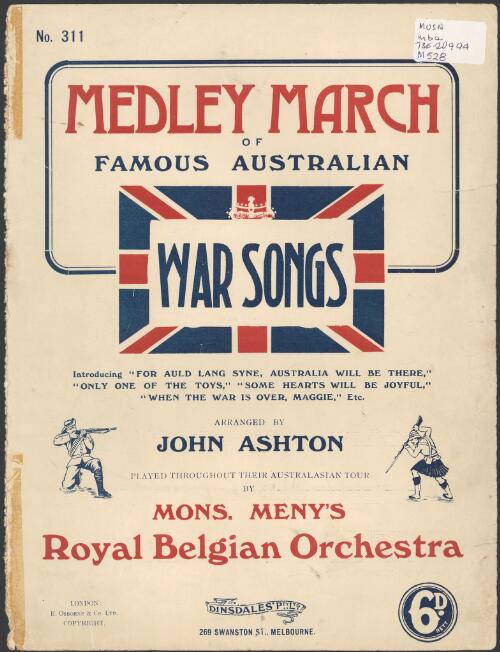 Medley march of famous Australian songs [music] / arranged by John Ashton
