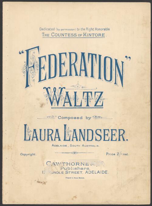 Federation waltz [music] / composed by Laura Landseer