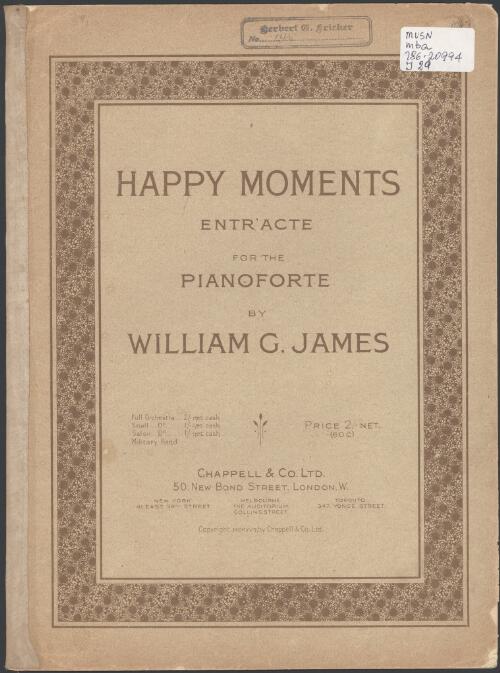 Happy moments [music] : entr'acte, for the pianoforte / by William G. James