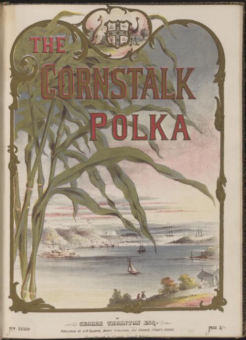The cornstalk polka [music] / by George Thornton
