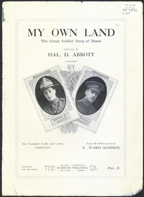 My own land [music] : the great soldier song of home / written by Hal D. Abbott ; composed by Chas J. Scott, Arnold A. Abbott
