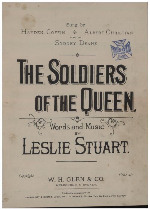 The soldiers of the Queen [music] : song / written and composed by Leslie Stuart