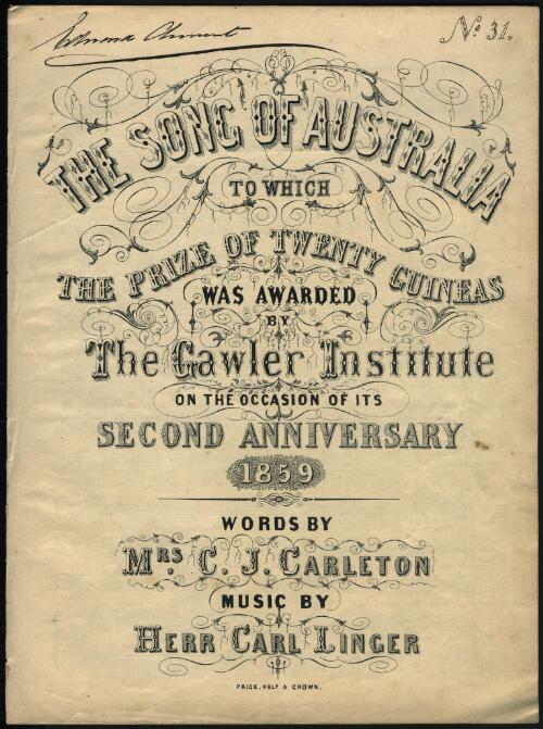 The song of Australia [music] / words by Mrs C.J. Carleton ; music by Carl Linger