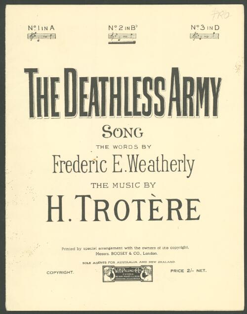 The deathless army [music] / words by Frederic E. Weatherly ; music by H. Trotere