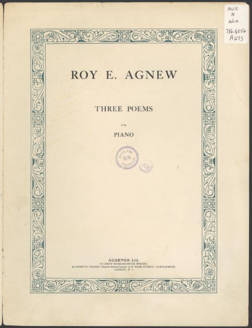 Three poems [music] : for piano / Roy E. Agnew