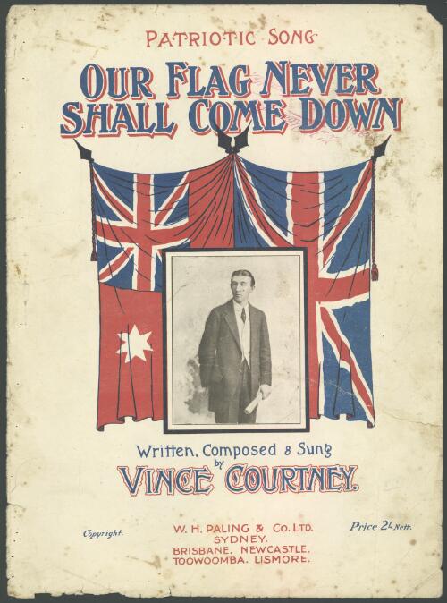 Our flag never shall come down [music] / written and composed by Vince Courtney