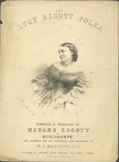 The Lucy Escott polka [music] / composed & dedicated to Madame Escott by Mercadante ; and arranged for the pianoforte with variations by W.J. Macdougall