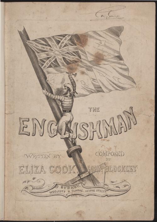 The Englishman [music] / written by Eliza Cook ; composed by John Blockley