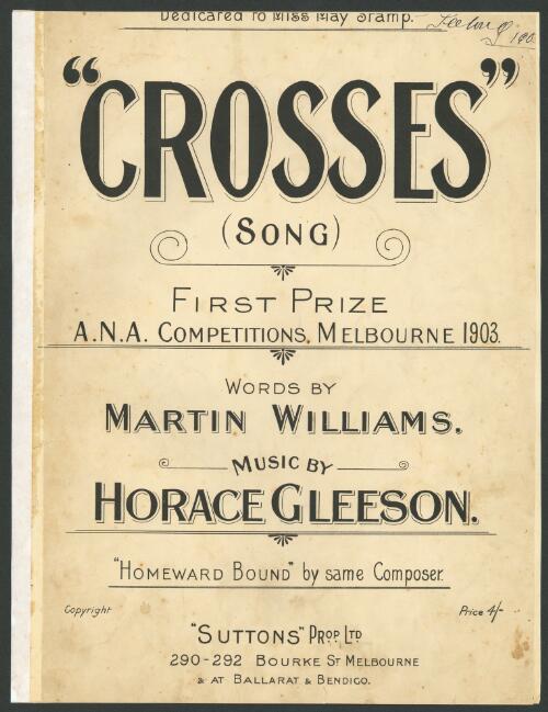 Crosses [music] : song / words by Martin Williams ; music by Horace Gleeson