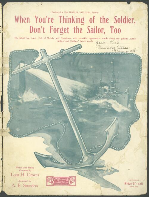 When you're thinking of the soldier dont forget the sailor too! [music] / arranged by A.B. Saunders ; words and music composed by Leon H. Groves