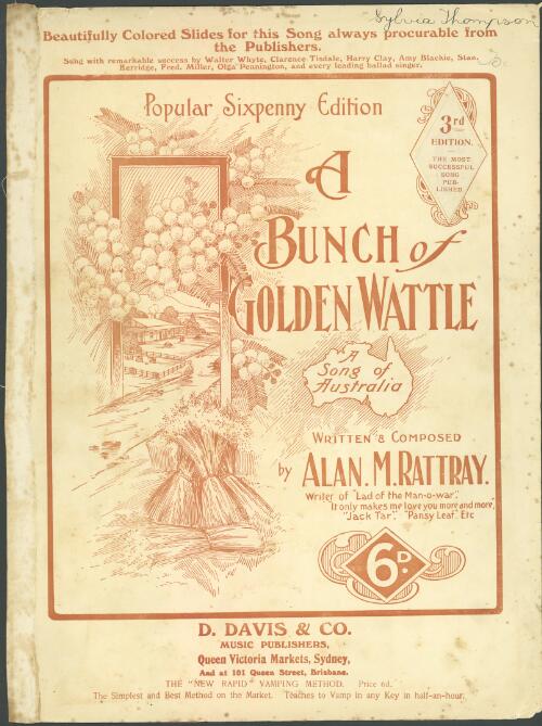 A bunch of golden wattle [music] / written and composed by Alan M. Rattray ; arranged by L.L. Howarde