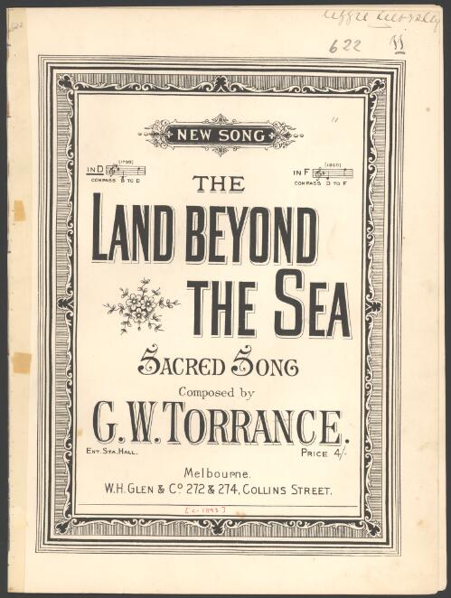 The land beyond the sea [music] : sacred song / composed by G.W. Torrance