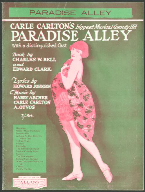 Paradise Alley [music] : Any old alley is Paradise Alley / words by Howard Johnson ; music by Harry Archer and Carle Carlton