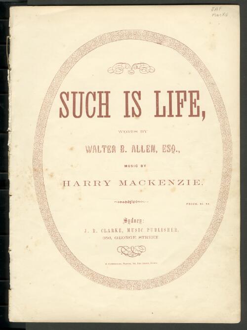 Such is life [music] / words by Walter B. Allen ; music by Harry Mackenzie