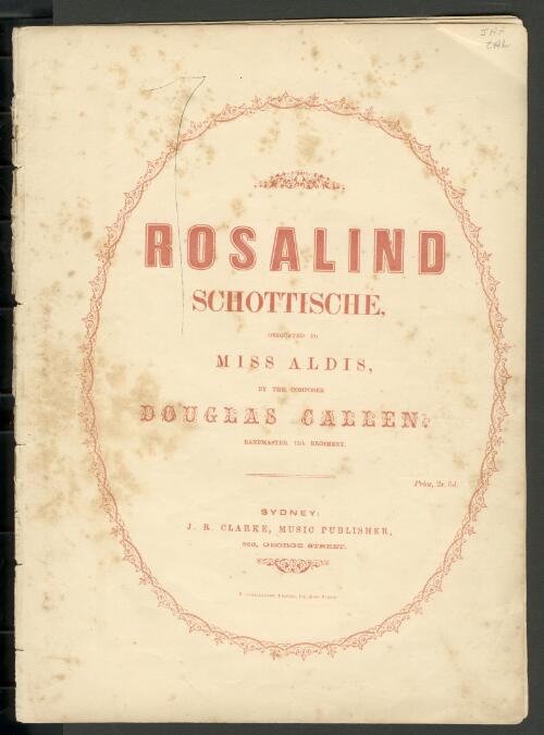 Rosalind schottische [music] / dedicated to Miss Aldis by the composer Douglas Callen