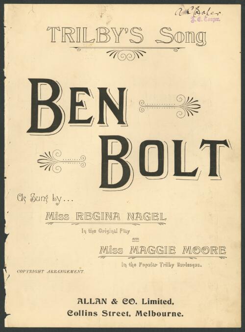 Ben Bolt [music] : Trilby's song : as sung by Miss Regina Nagel in the original play and Miss Maggie Moore in the popular Trilby burlesque