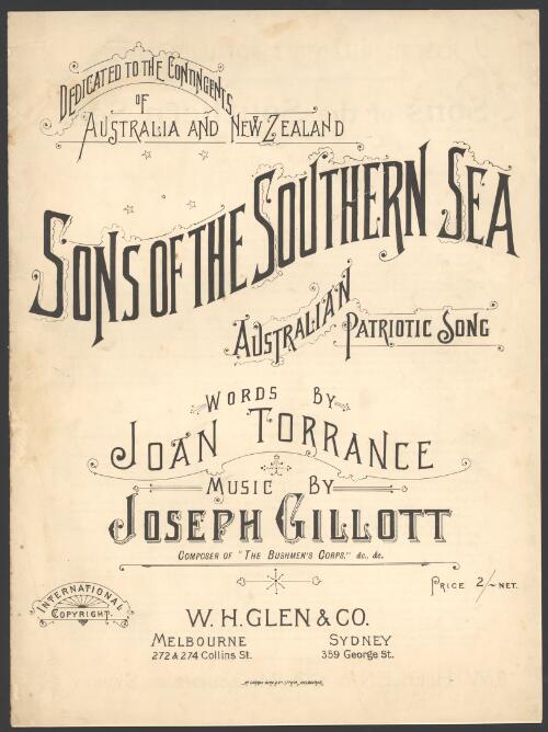 Sons of the southern sea [music] : Australian patriotic song / words by Joan Torrance ; music by Joseph Gillott