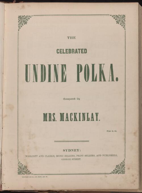 The celebrated Undine polka [music] / composed by Mrs. Mackinlay