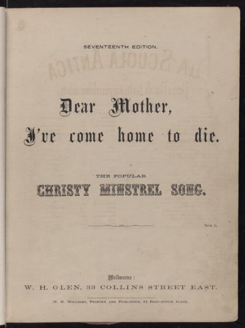 Dear Mother, I've come home to die [music] / words by F. Bowers ; music by Henry Tucker