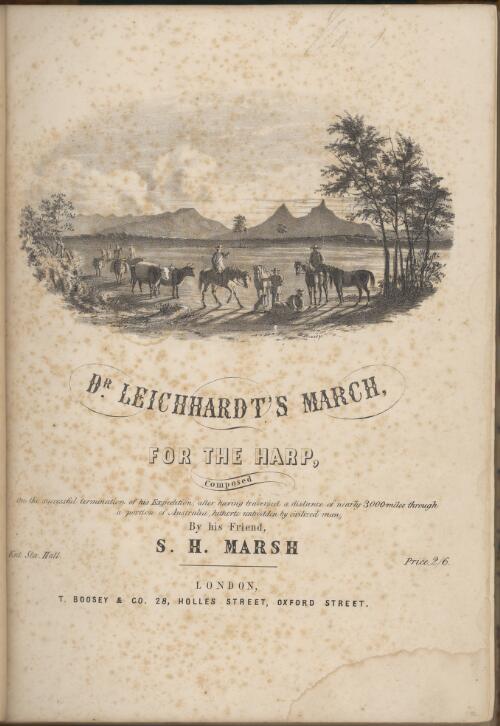 Dr. Leichhardt's march : for the harp / composed ... by his friend, S.H. Marsh