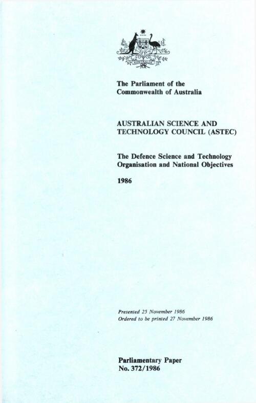 The Defence Science and Technology Organisation and national objectives : a report to the Prime Minister / by the Australian Science and Technology Council (ASTEC)