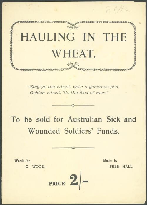 Hauling in the wheat [music] / words by G. Wood ; music by Fred Hall