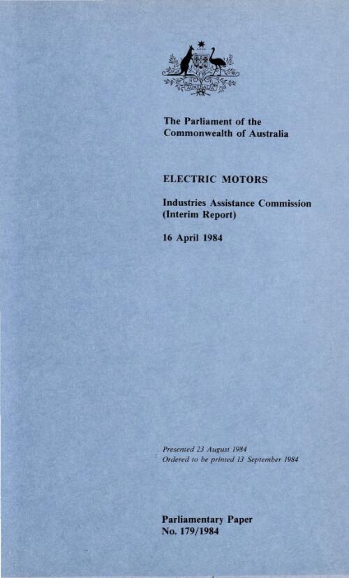 Electric motors (interim report), 16 April 1984 / Industries Assistance Commission