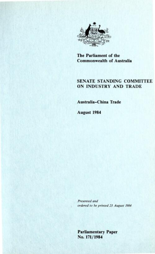 Australia-China trade : report from The Senate Standing Committee on Industry and Trade