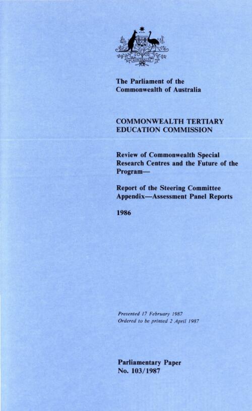 The report of the Steering Committee to Review Commonwealth Special Research Centres and the Future of the Program