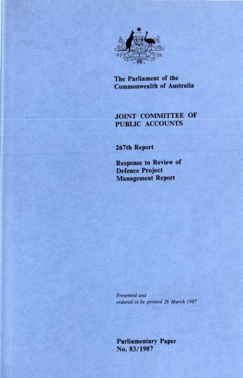 Response to review of Defence project management report : 267th report / Joint Committee of Public Accounts