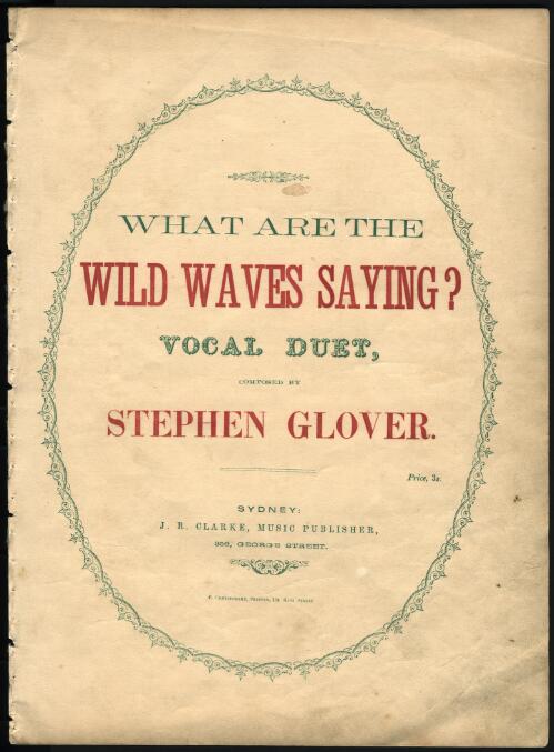 What are the wild waves saying? [music] : vocal duet / composed by Stephen Glover