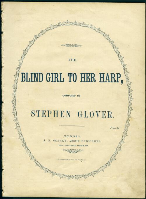The blind girl to her harp [music] / words by Chas. Jefferys ; music by Stephen Glover
