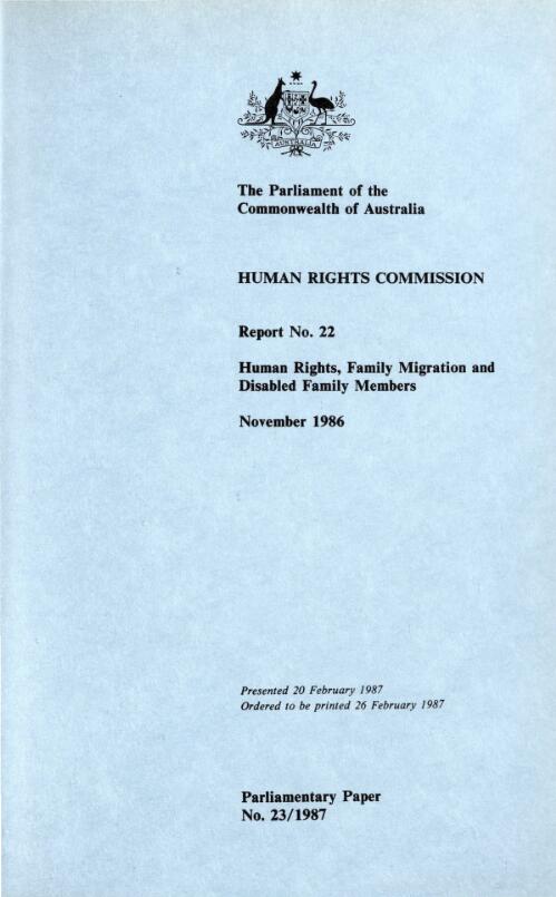 Human rights, family migration, and disabled family members, November 1986 / Human Rights Commission
