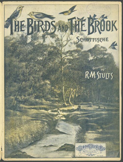The birds and the brook [music] / schottische composed by R.M. Stults