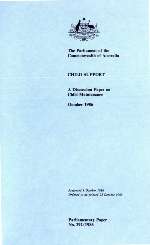 Child support : a discussion paper on child maintenance, October 1986 / Cabinet Sub-Committee on Maintenance