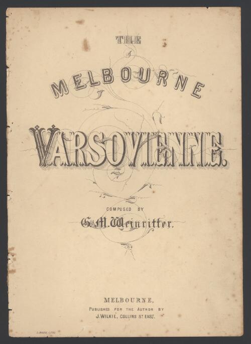 The Melbourne varsovienne [music] / composed by G.M. Weinritter