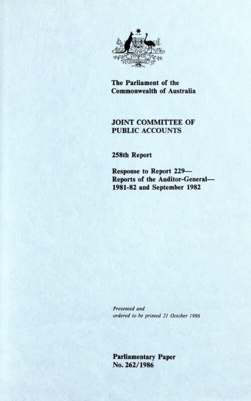 Response to report 229, reports of the Auditor-General, 1981-82 and September 1982 / the Parliament of the Commonwealth of Australia, Joint Committee of Public Accounts