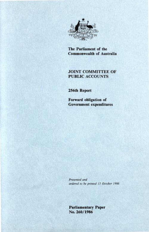Forward obligation of government expenditures / Joint Committee of Public Accounts 256th report
