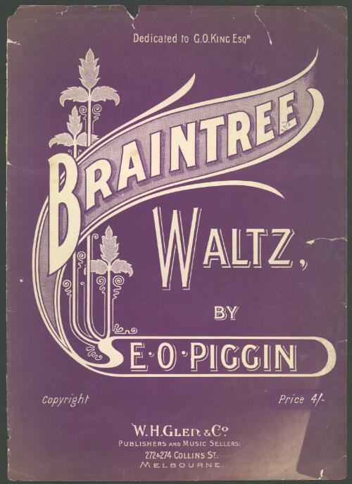 Braintree waltz [music] / by E.O. Piggin