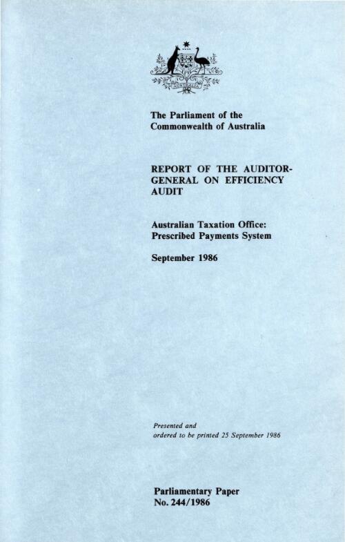 Report of the Auditor-General on efficiency audit : Australian Taxation Office : prescribed payments system