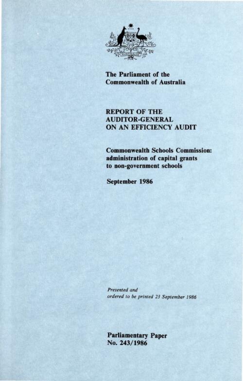 Commonwealth Schools Commission : administration of capital grants to non-government schools / the Auditor-General