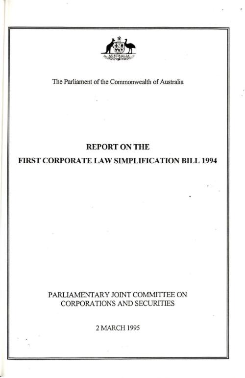 Report on the First Corporate Law Simplification Bill 1994 / Parliamentary Joint Committee on Corporations and Securities