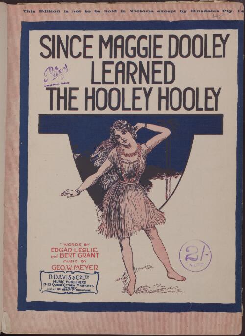 Since Maggie Dooley learned the hooley hooley [music] / words by Bert Kalmar & Edgar Leslie ; music by George W. Meyer